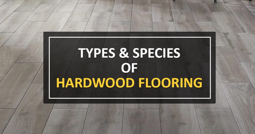 Types of Hardwood Flooring