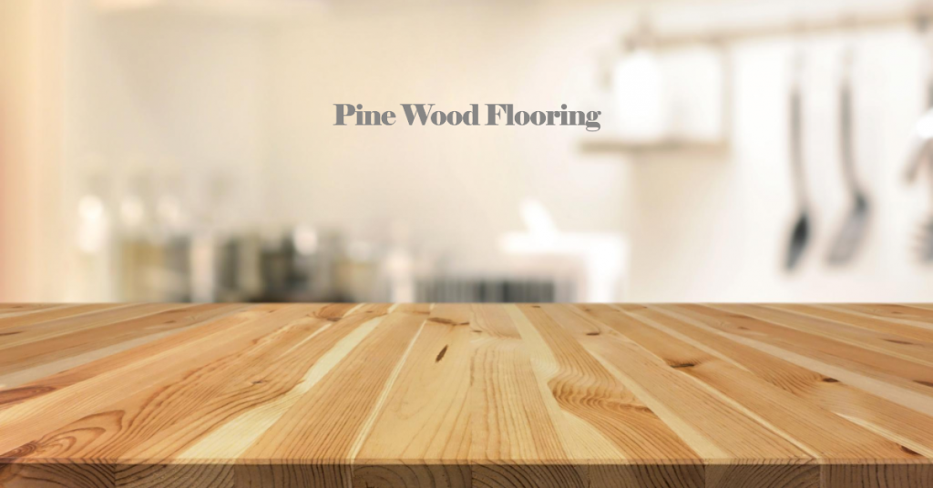 what is Pine Flooring?